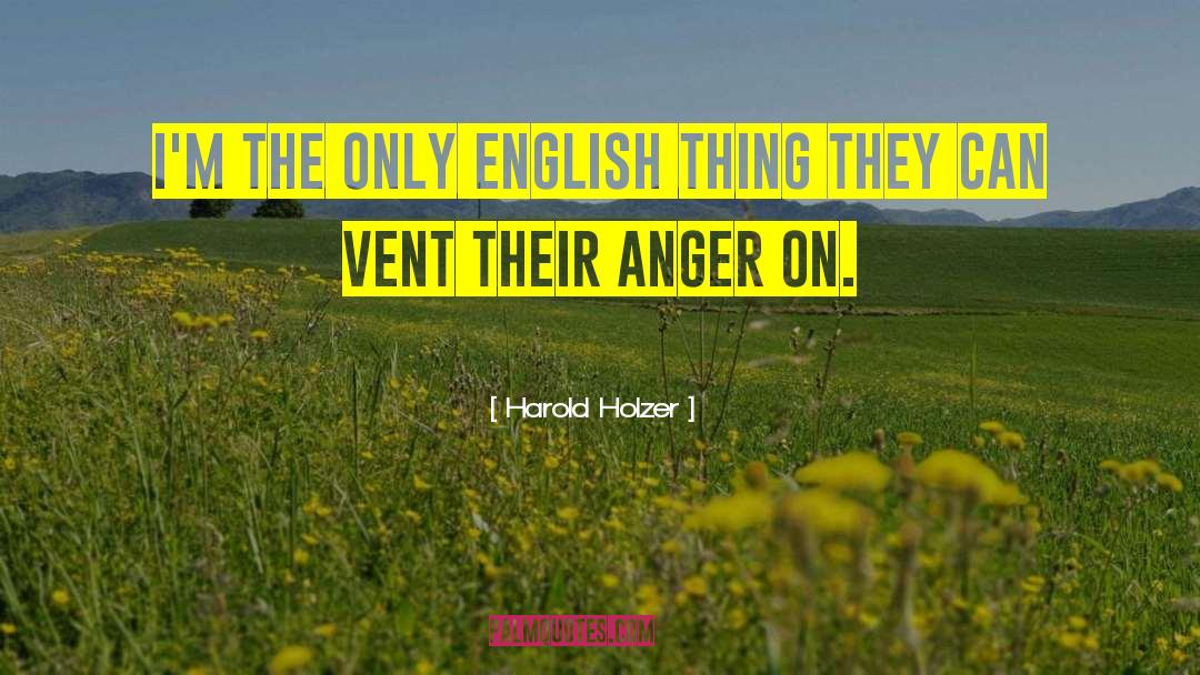 English Writers quotes by Harold Holzer