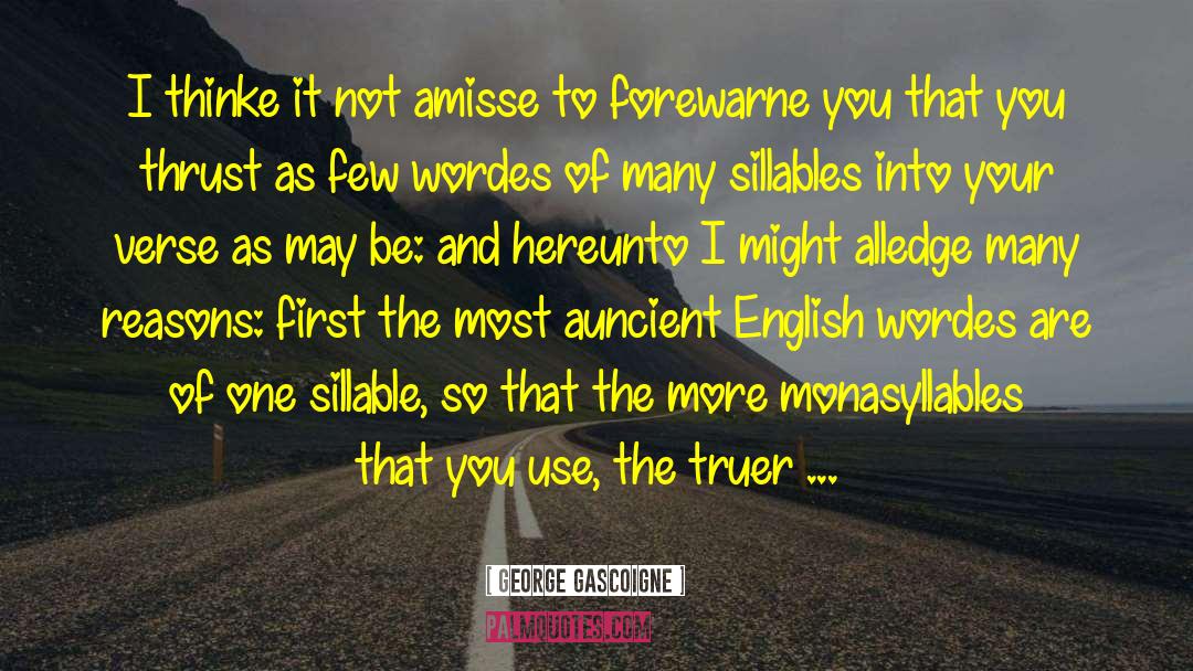 Englishman quotes by George Gascoigne