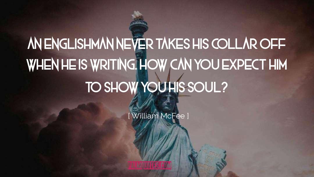Englishman quotes by William McFee