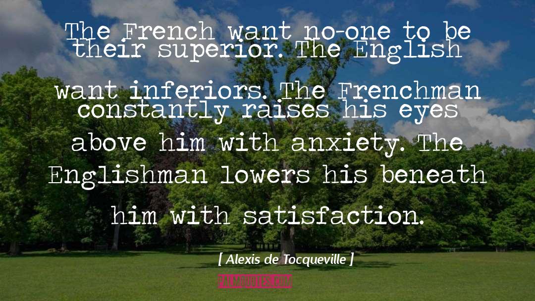 Englishman quotes by Alexis De Tocqueville