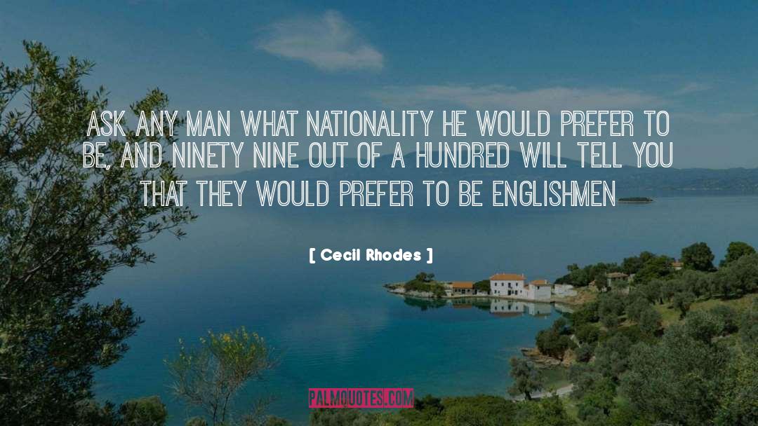 Englishmen quotes by Cecil Rhodes