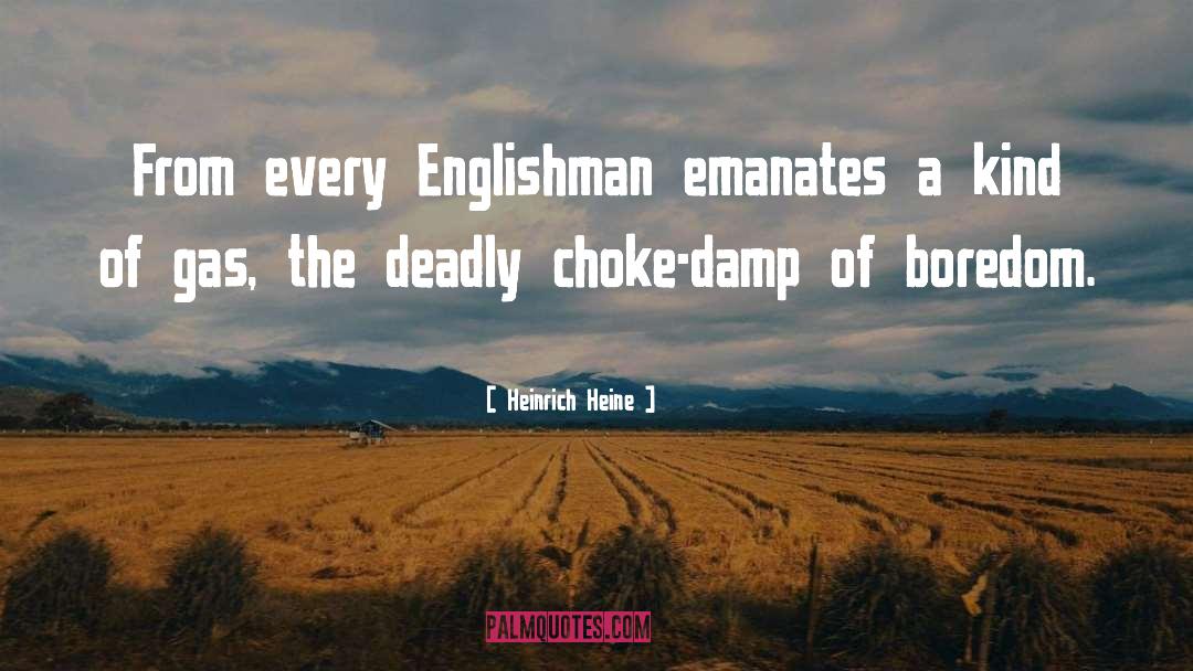 Englishmen quotes by Heinrich Heine
