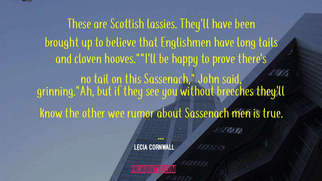 Englishmen quotes by Lecia Cornwall