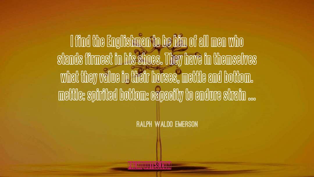 Englishmen quotes by Ralph Waldo Emerson