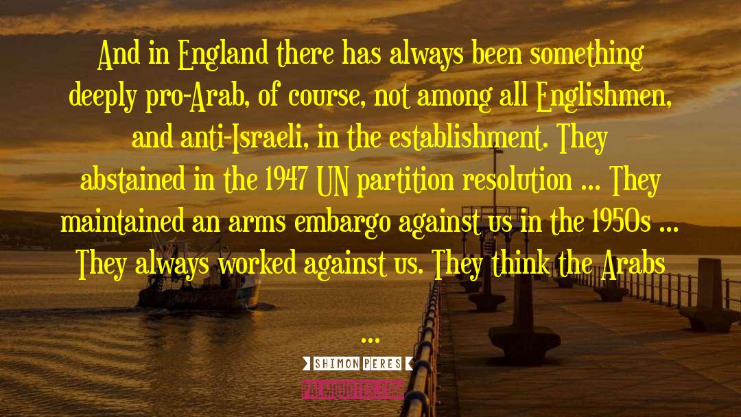 Englishmen quotes by Shimon Peres