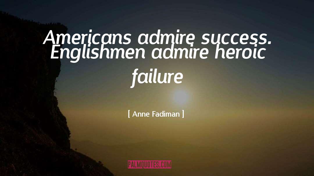 Englishmen quotes by Anne Fadiman