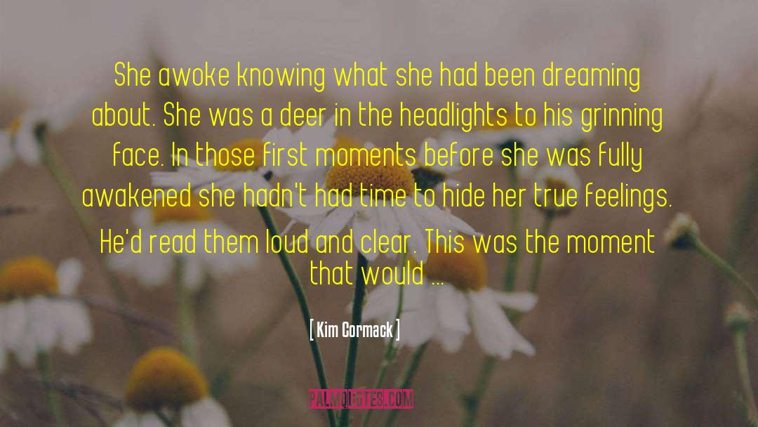 Engorged Deer quotes by Kim Cormack