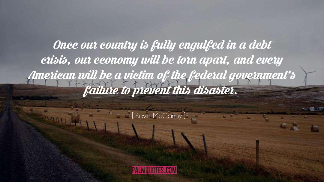 Engulfed quotes by Kevin McCarthy