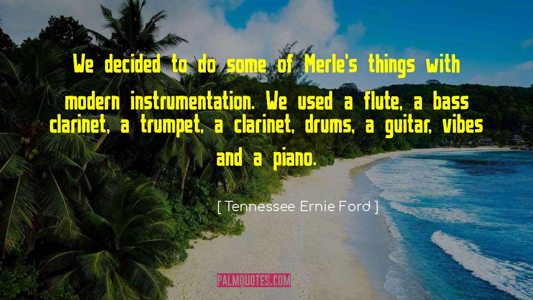 Enhanced Bass quotes by Tennessee Ernie Ford