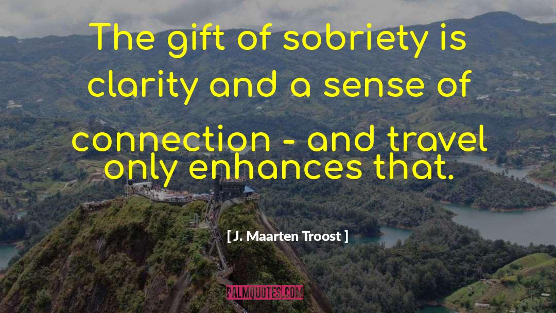 Enhances quotes by J. Maarten Troost