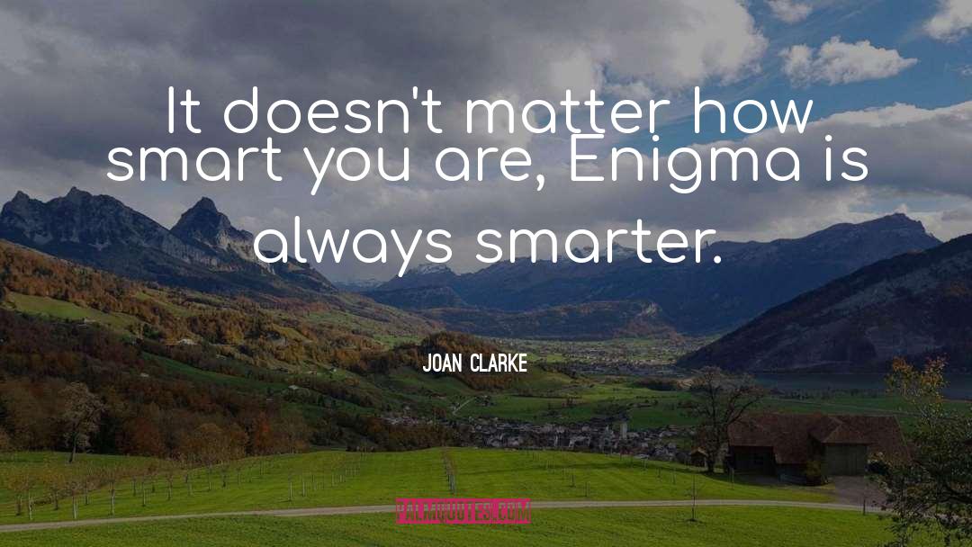 Enigma quotes by Joan Clarke