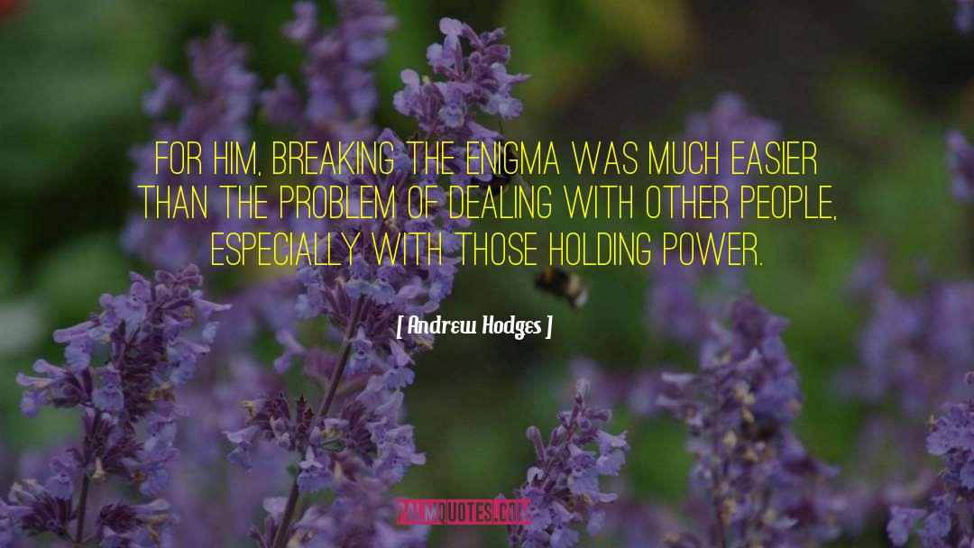 Enigma quotes by Andrew Hodges