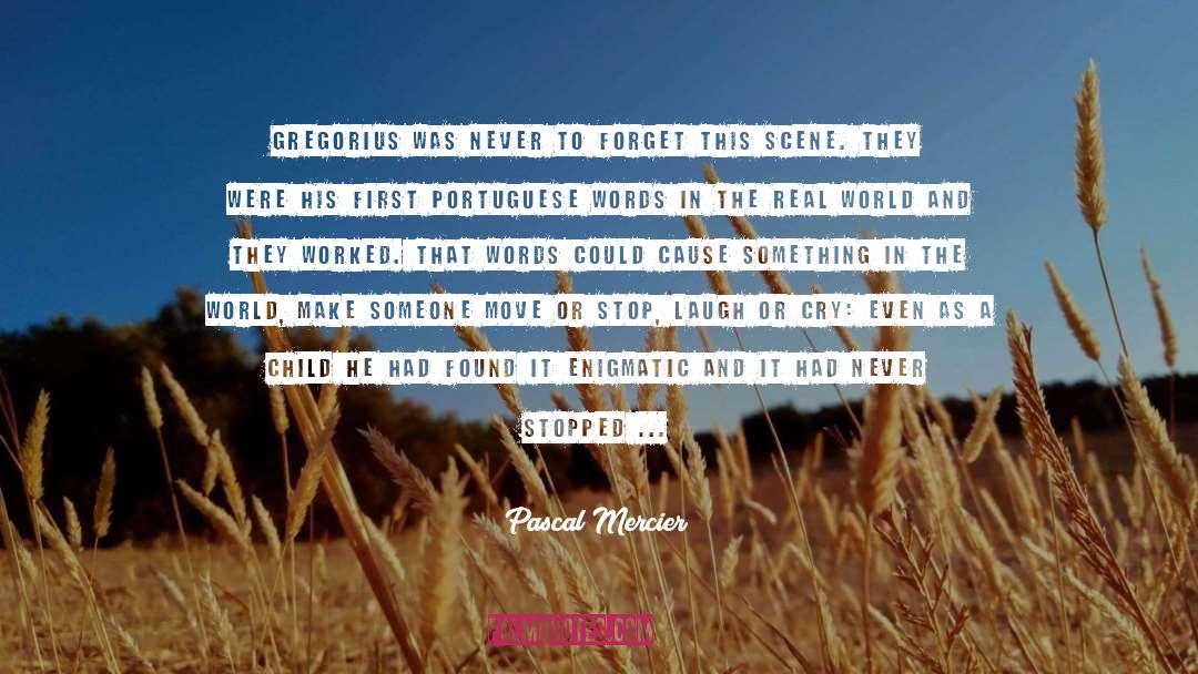 Enigmatic quotes by Pascal Mercier