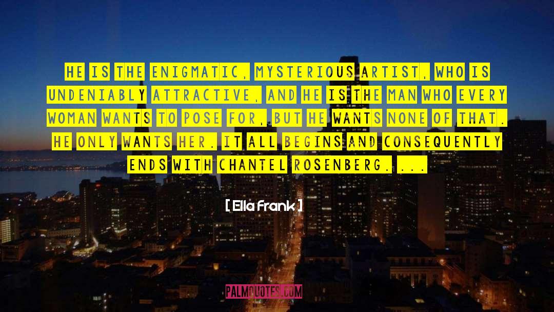 Enigmatic quotes by Ella Frank