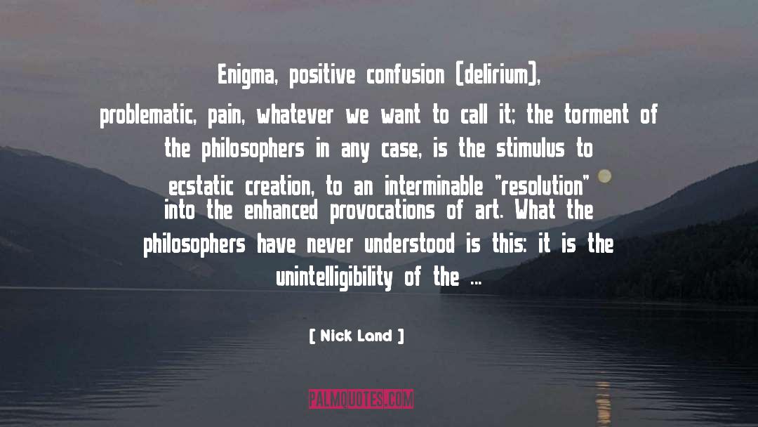 Enigmatic quotes by Nick Land