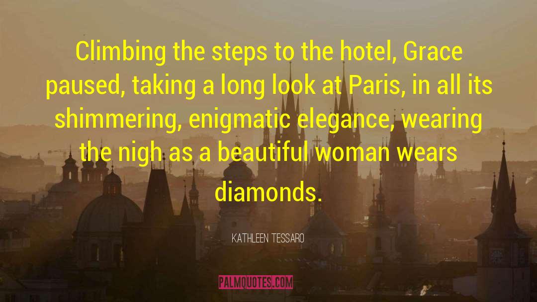 Enigmatic quotes by Kathleen Tessaro