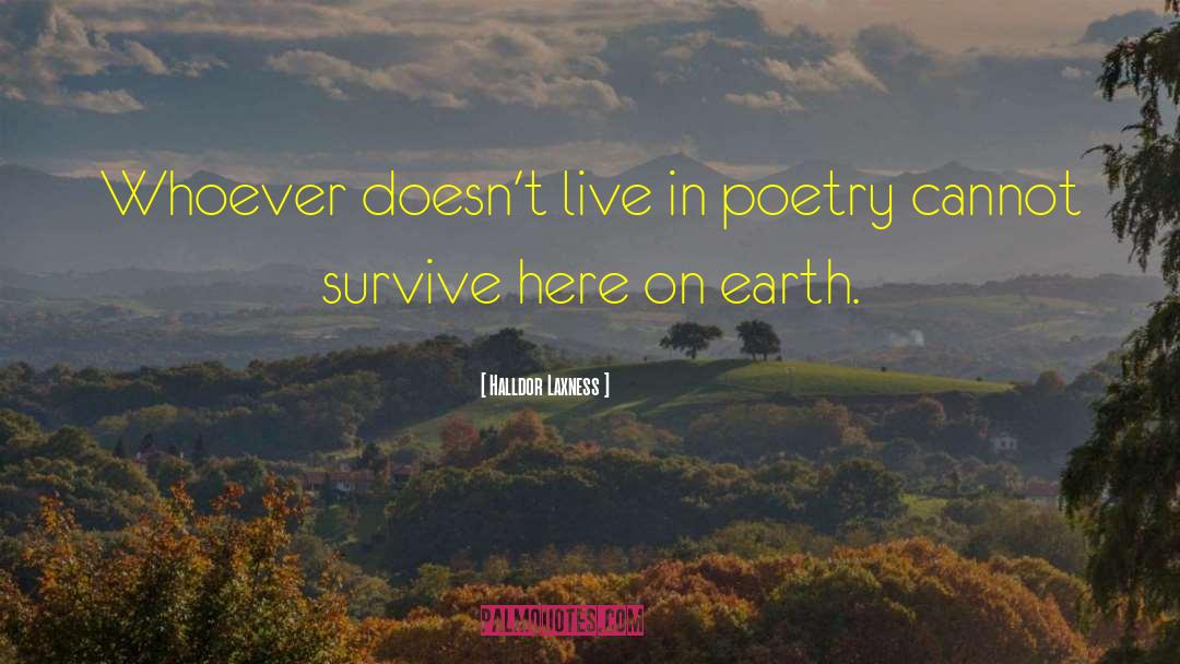 Enjambments In Poetry quotes by Halldor Laxness