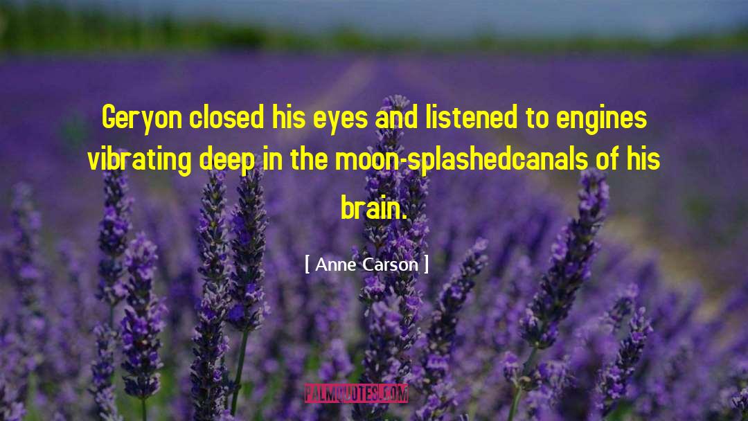 Enjoli Moon quotes by Anne Carson