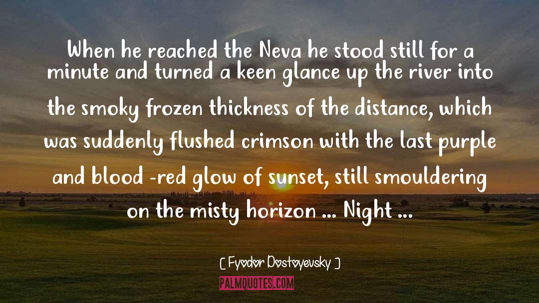 Enjoy A Sunset quotes by Fyodor Dostoyevsky