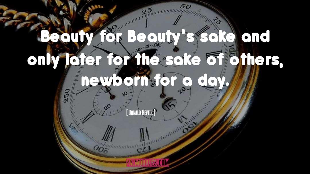 Enjoy Beauty quotes by Donald Revell