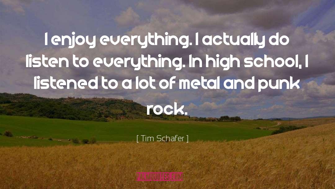 Enjoy Everything quotes by Tim Schafer