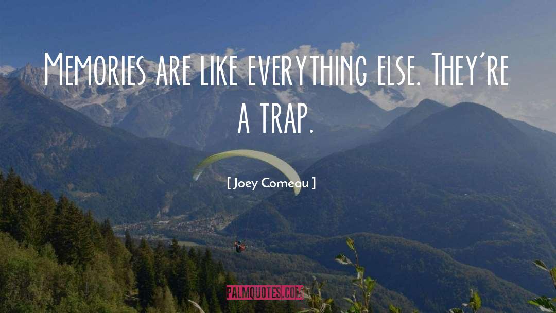 Enjoy Everything quotes by Joey Comeau