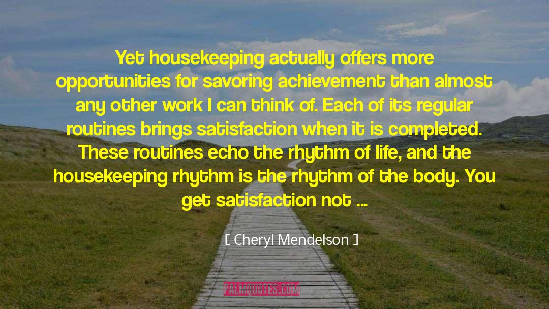 Enjoy Life To The Fullest quotes by Cheryl Mendelson