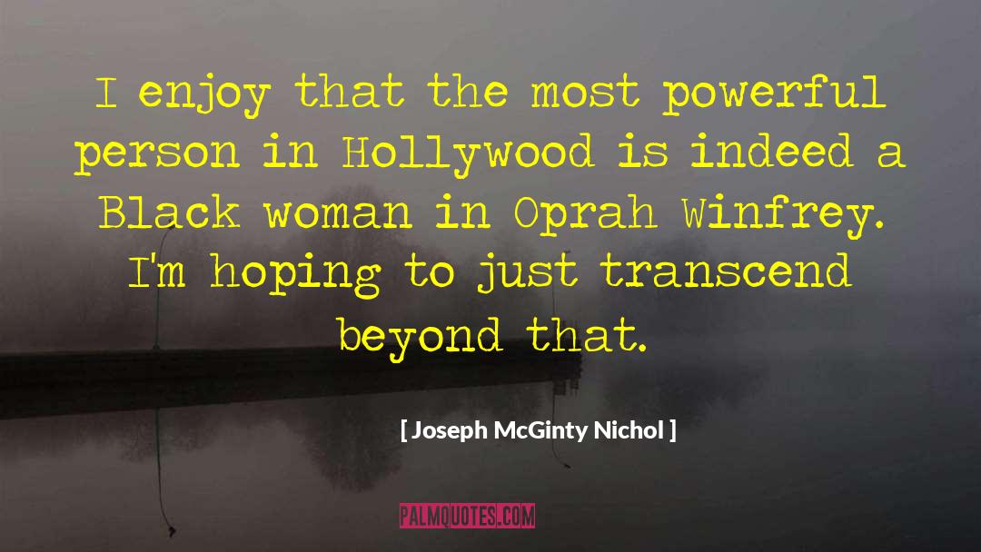 Enjoy Misery quotes by Joseph McGinty Nichol