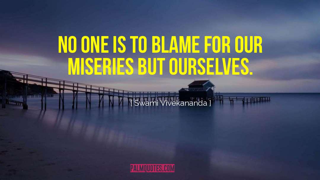 Enjoy Misery quotes by Swami Vivekananda