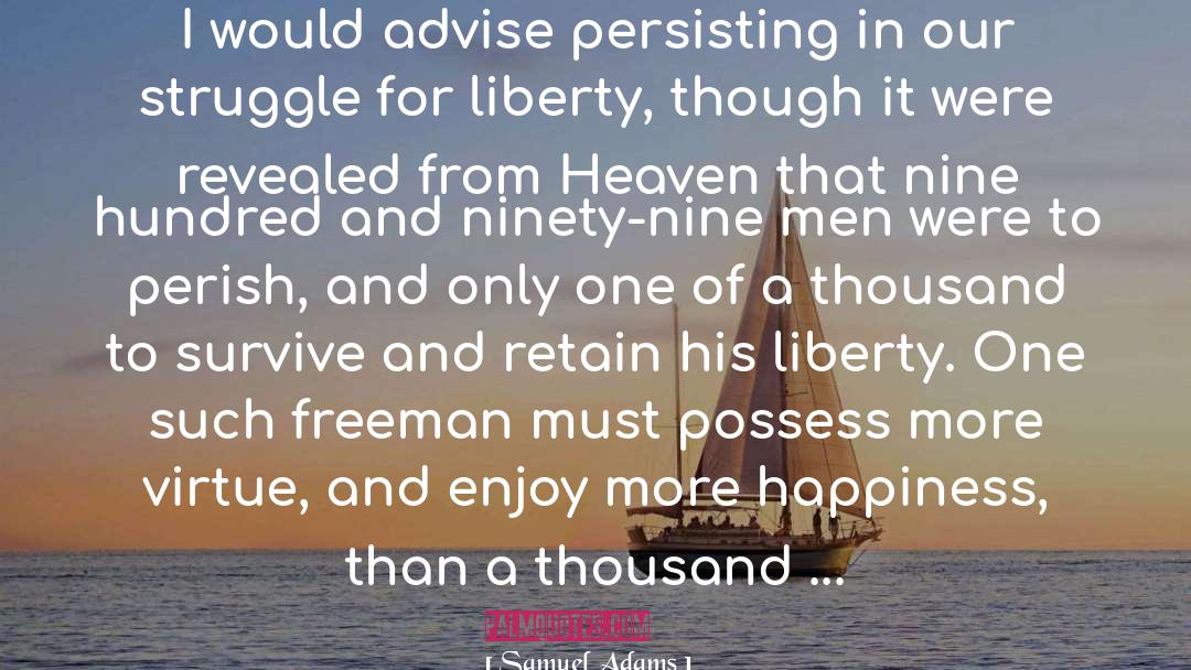 Enjoy More quotes by Samuel Adams