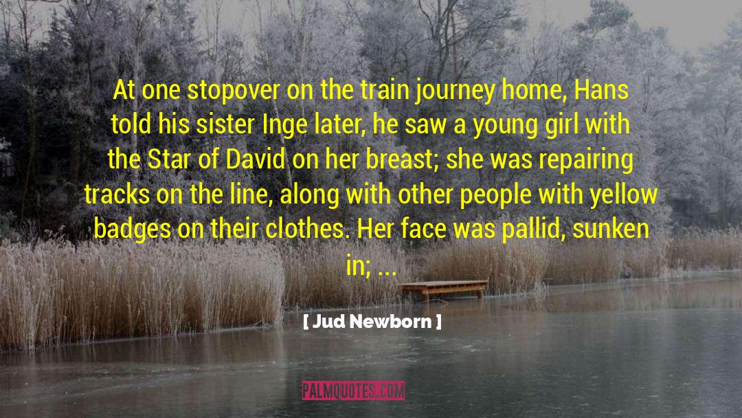 Enjoy The Journey quotes by Jud Newborn