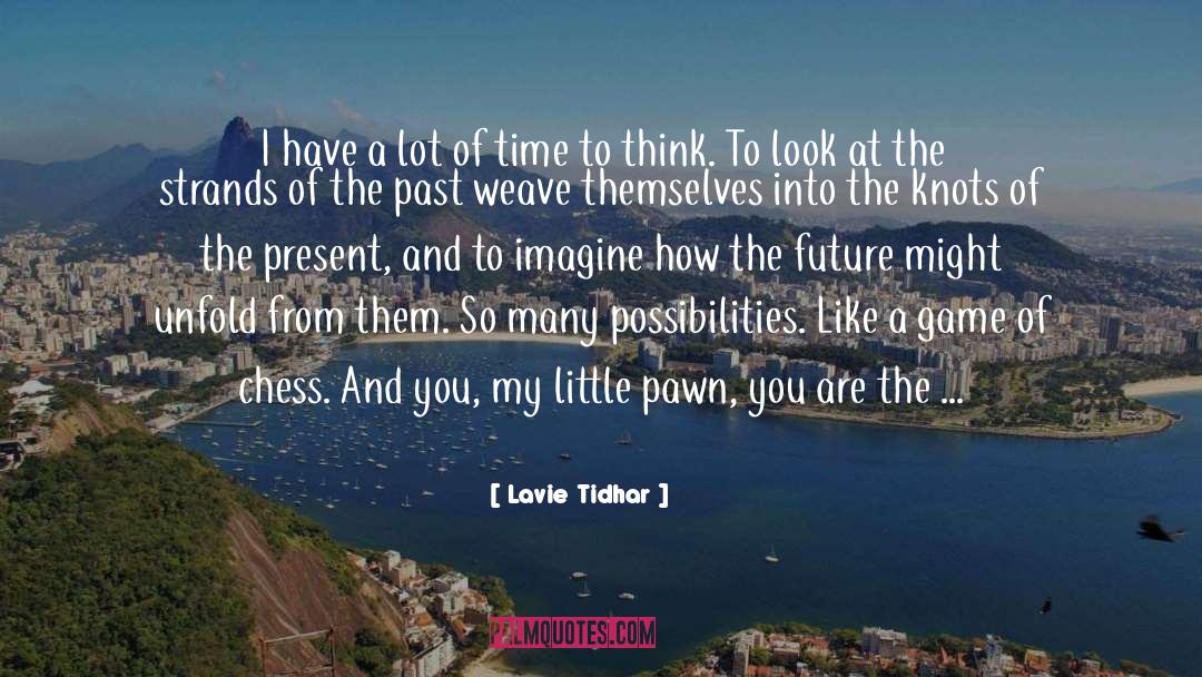 Enjoy The Present And The Future quotes by Lavie Tidhar