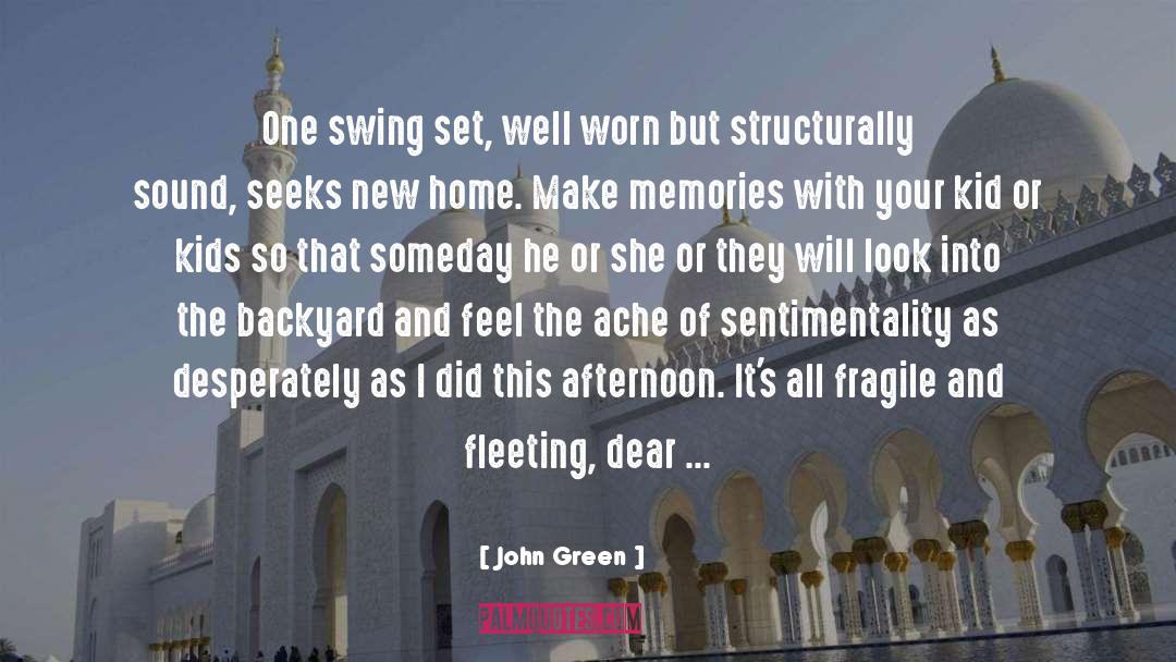 Enjoy The Ups And Downs Of Life quotes by John Green