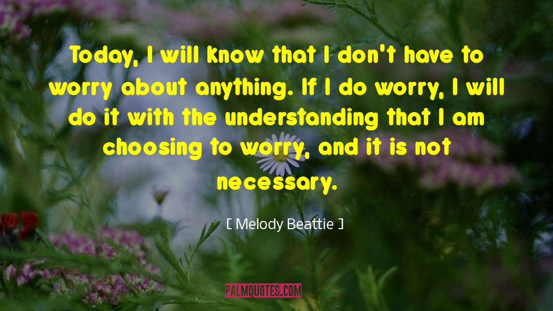 Enjoy Today quotes by Melody Beattie