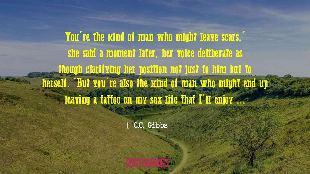 Enjoy Yourself quotes by C.C. Gibbs