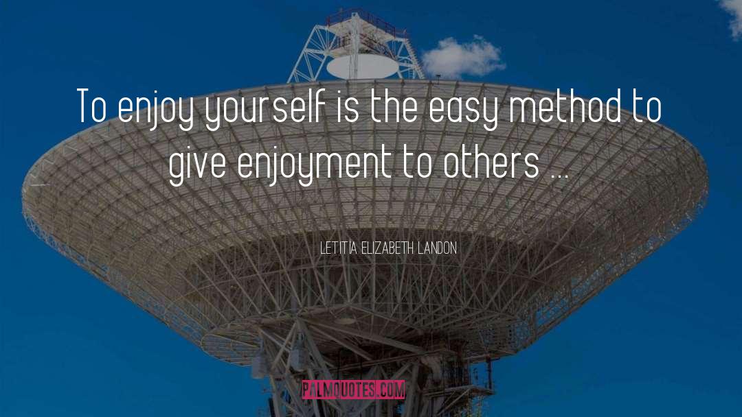 Enjoy Yourself quotes by Letitia Elizabeth Landon