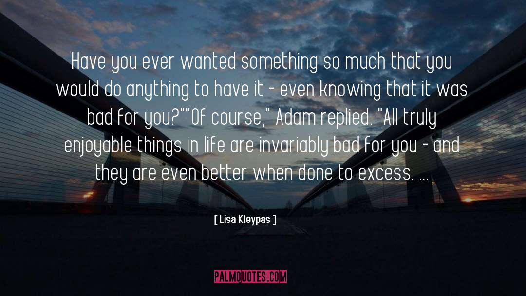 Enjoyable Edibles quotes by Lisa Kleypas