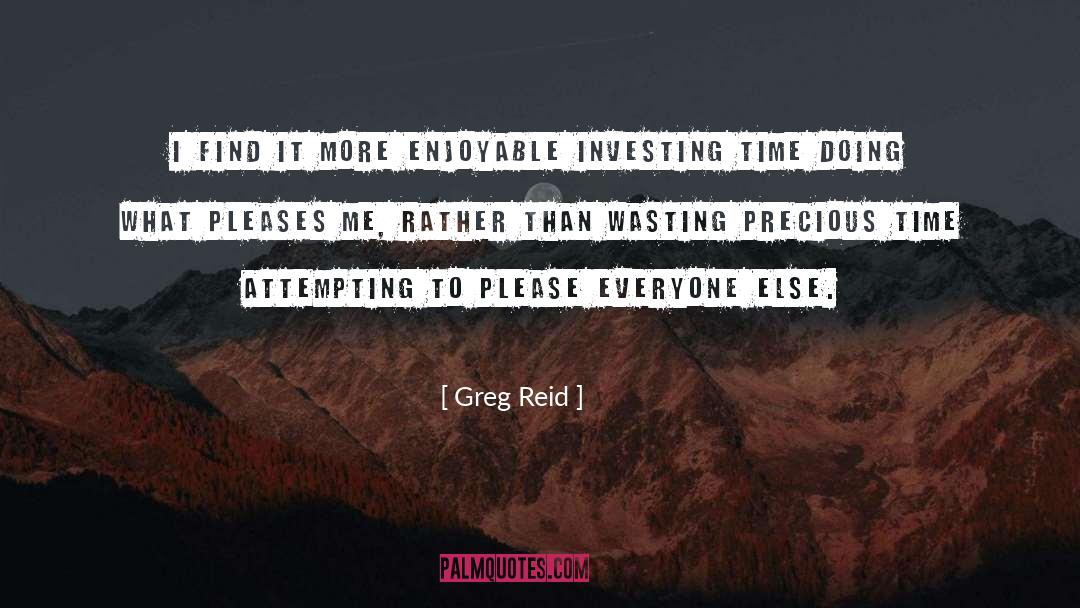 Enjoyable Edibles quotes by Greg Reid