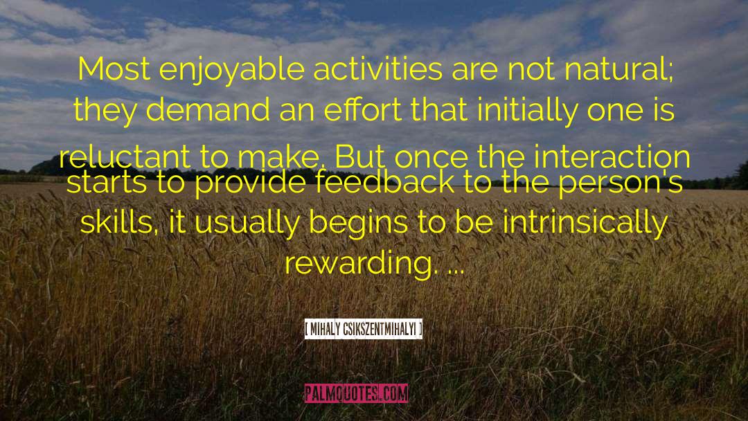 Enjoyable Edibles quotes by Mihaly Csikszentmihalyi