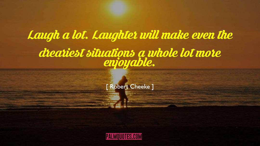 Enjoyable quotes by Robert Cheeke