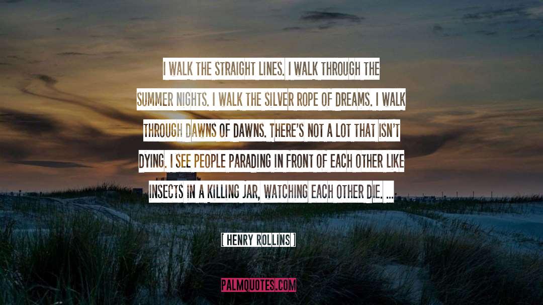 Enjoying My Own Freedom quotes by Henry Rollins