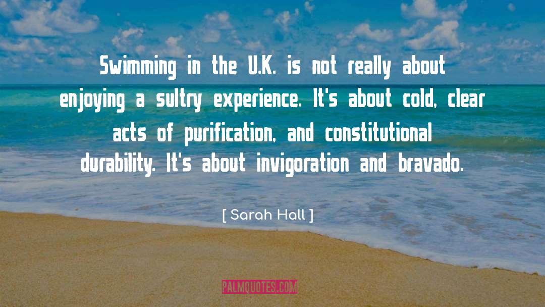 Enjoying quotes by Sarah Hall