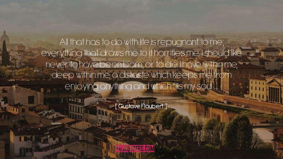 Enjoying quotes by Gustave Flaubert