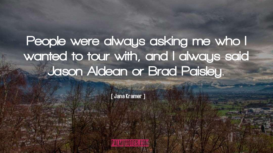 Enjoying Tour With Friends quotes by Jana Kramer