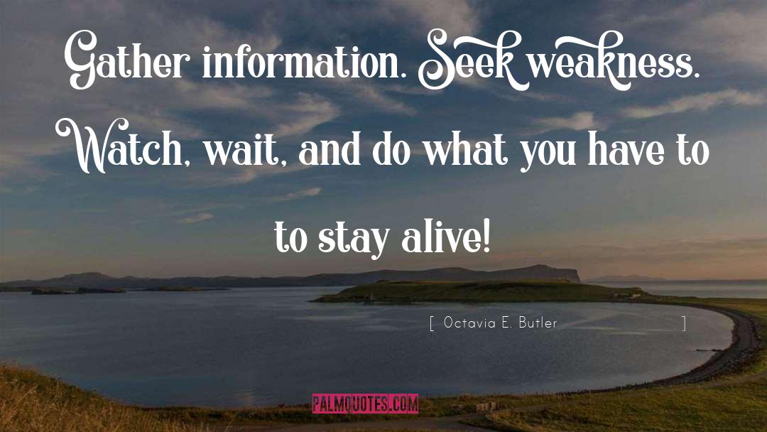Enjoying What You Do quotes by Octavia E. Butler