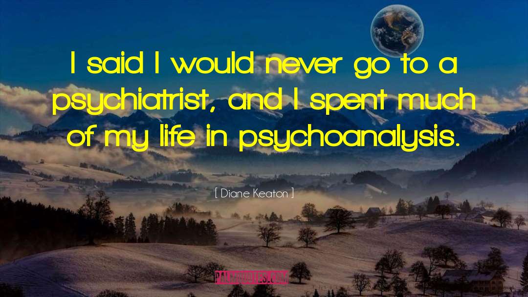 Enjoyment Of Life quotes by Diane Keaton