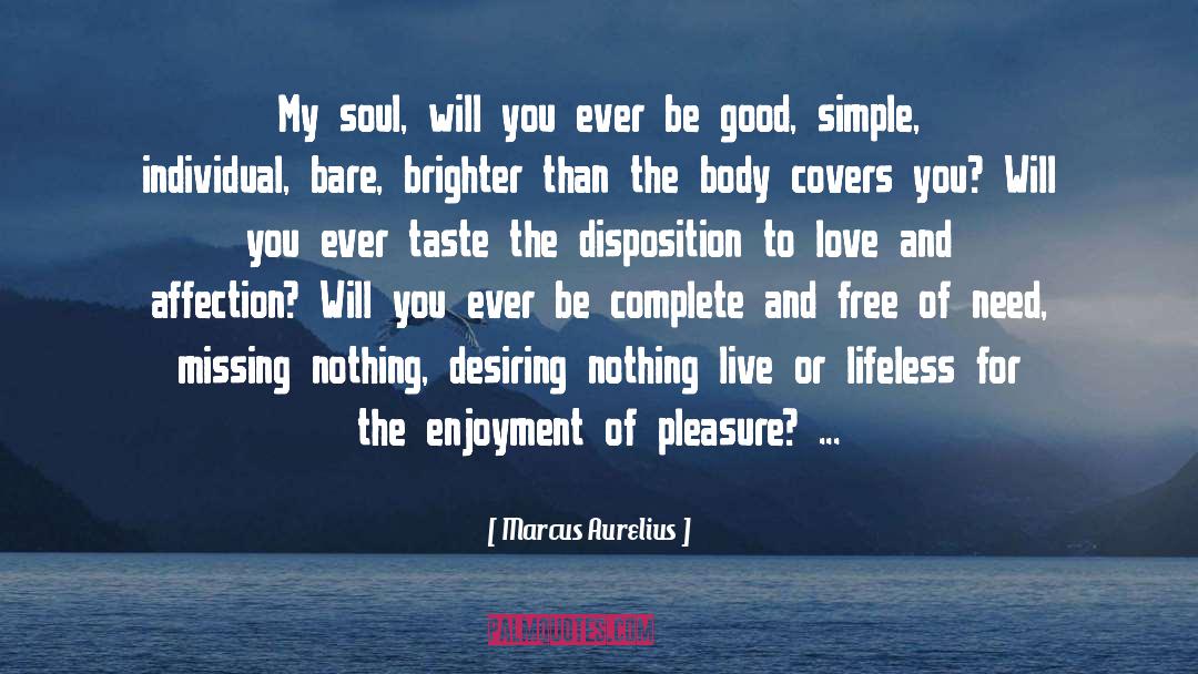 Enjoyment quotes by Marcus Aurelius