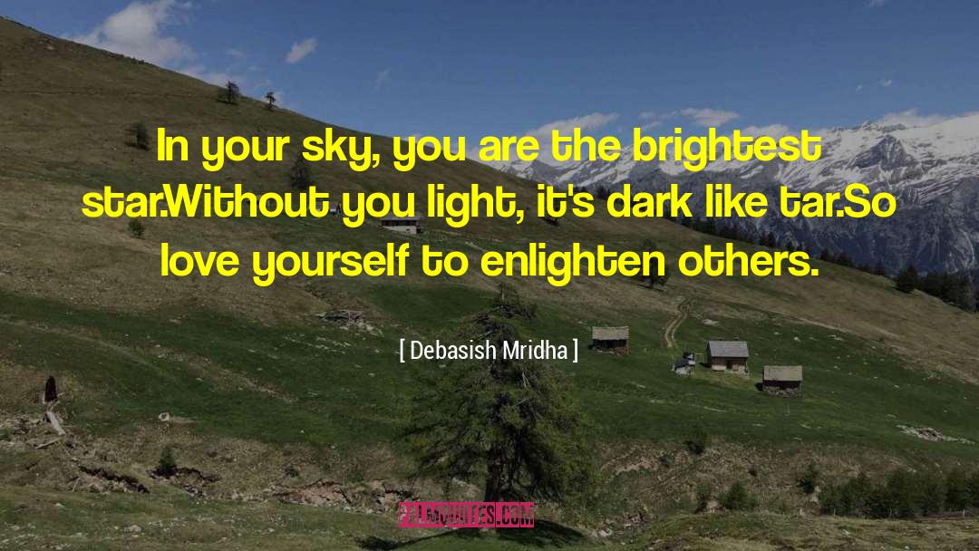 Enlighten Others quotes by Debasish Mridha