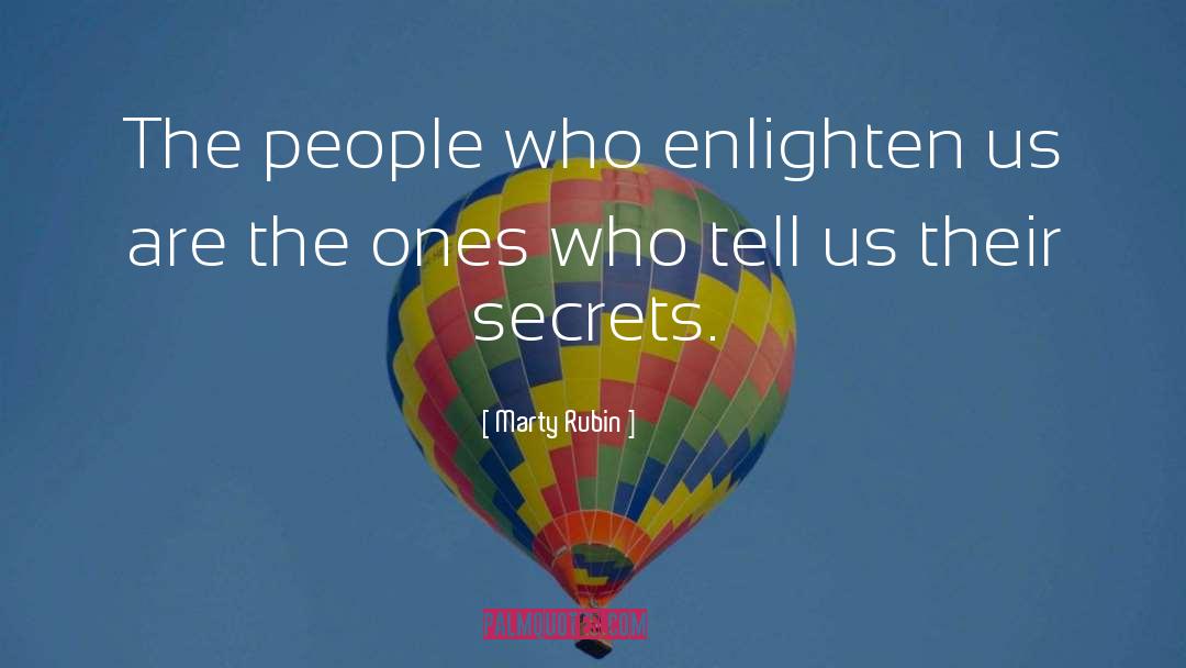 Enlighten quotes by Marty Rubin