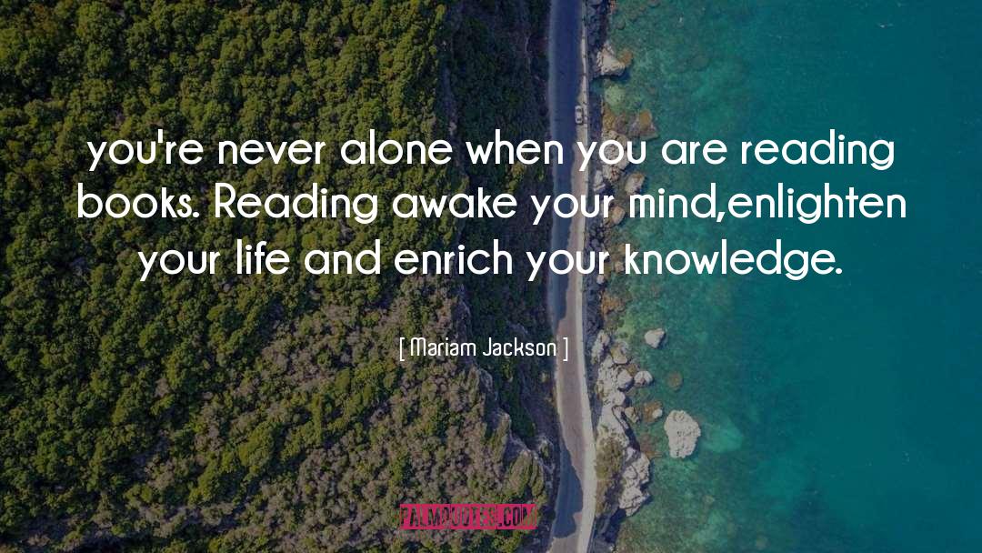 Enlighten quotes by Mariam Jackson